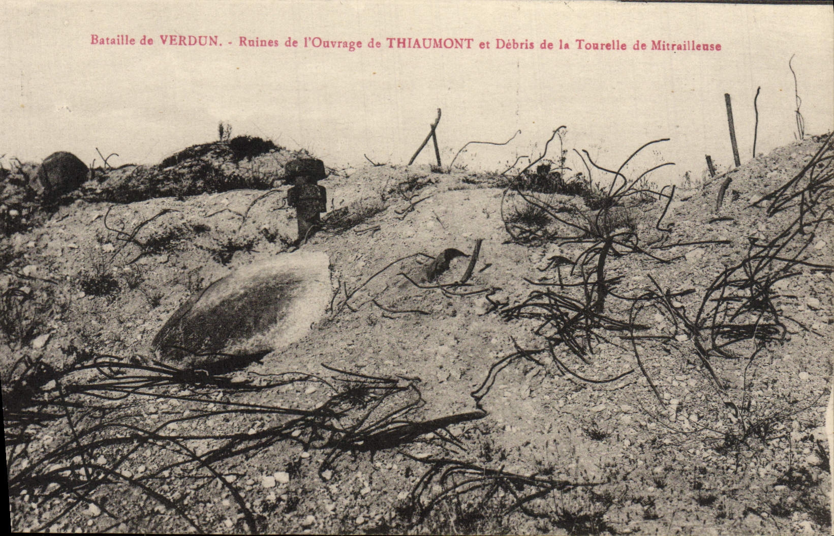 Bataille de Verdun — Ruines de l'Ouvrage de Thiaumont et Débris de la Tourelle de Mitrailleuse — Édition Photo-Verdun