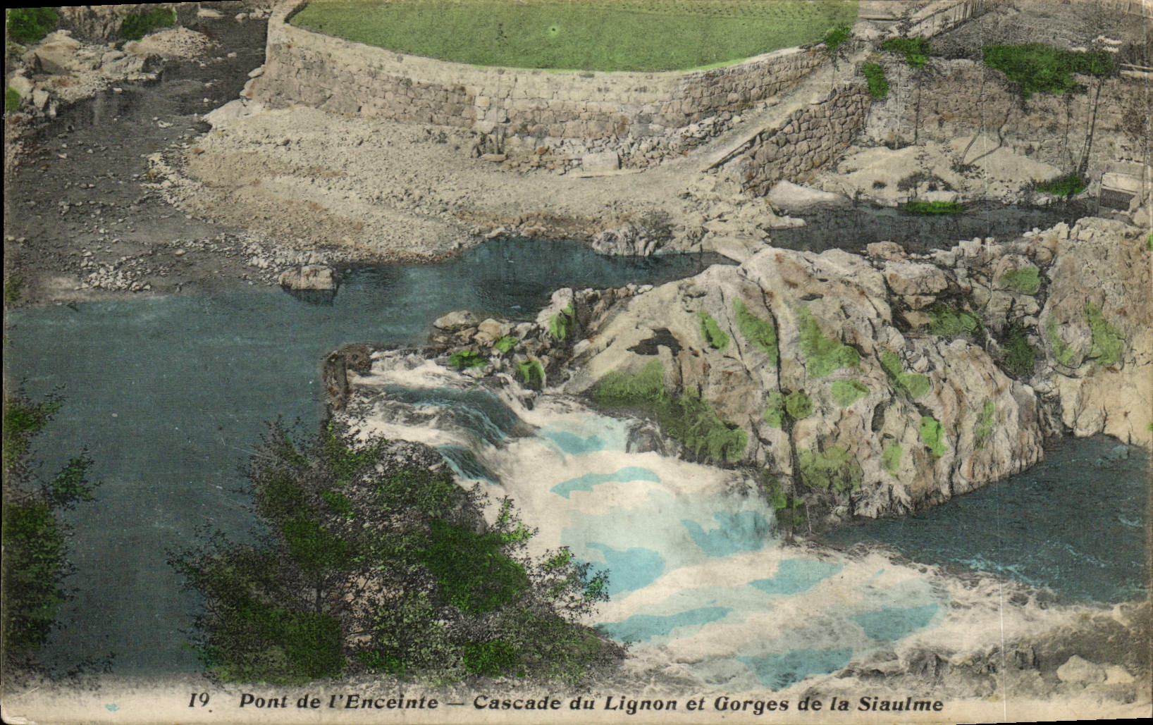 Pont de L'Encelinte — Cascade du Lignon et Gorges de la Siaulme — éditeur inconnu, n° 19