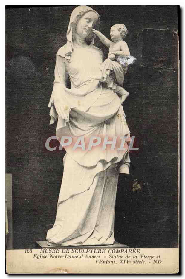 CPA Musee De Sculpture Comparee Eglise Notre Dane D'Anvers Statue De La Vierge Et l'Enfant