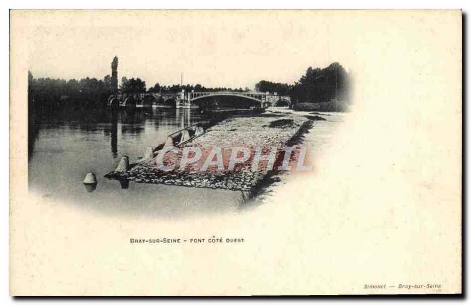 CPA Bray Sur Seine Pont Cote Ouest