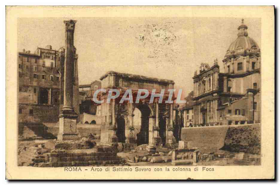 CPA Roma Arco di Settimio Severo Con la Colonna di Foca