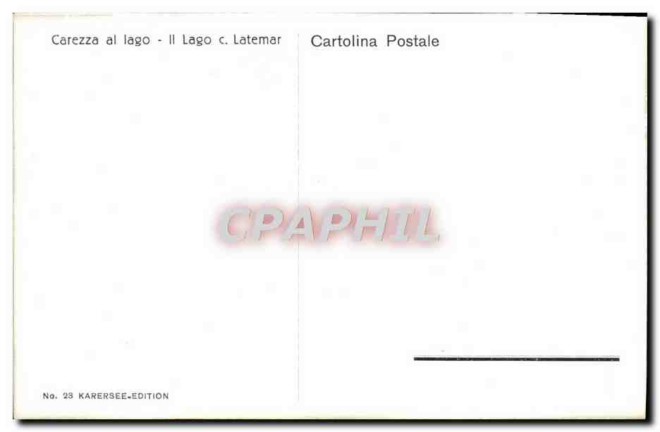 CPA Carezza Il Lago Lago c Latemar  — Rückseite