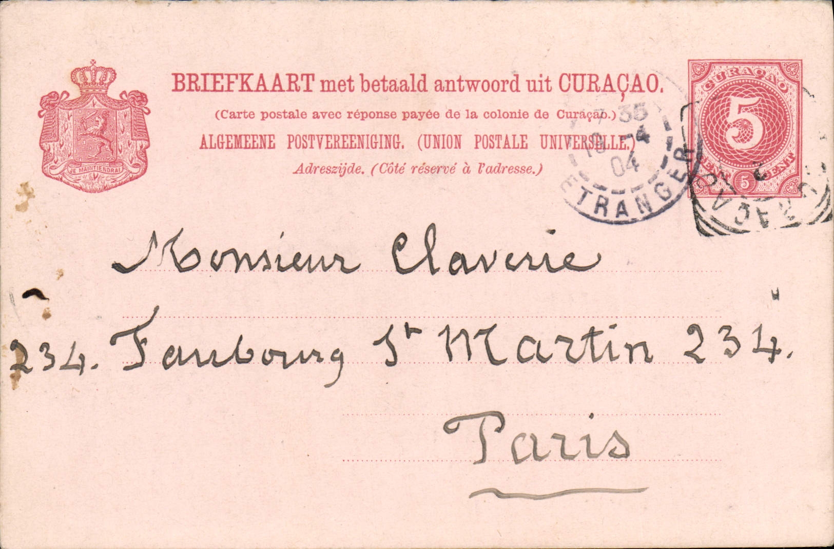 Entier Postal Curacao pour Mr Claverie Faubourg St Marin Paris 1904