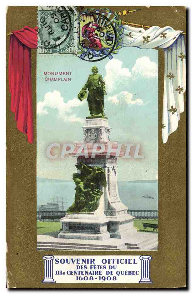 CPA Monument Champlain Souvenir Officiel Des Fetes Du Centenaire De Quebec 1608 1908