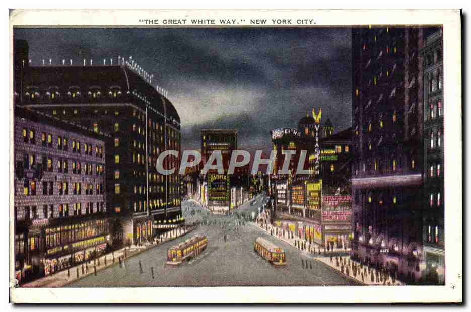 CPA The Great White Way New York City