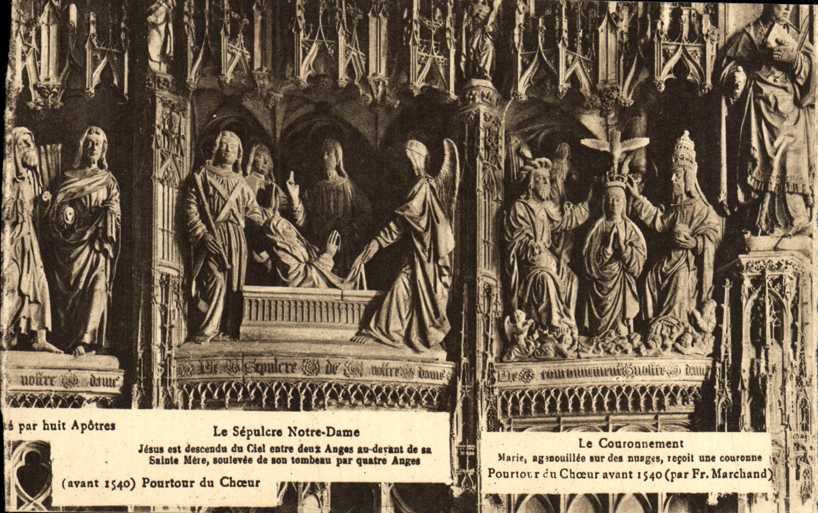 Le Sépulcre Notre-Dame — Le Couronnement — Poutour du Chœur avant 1540 (par Fr. Marchand)