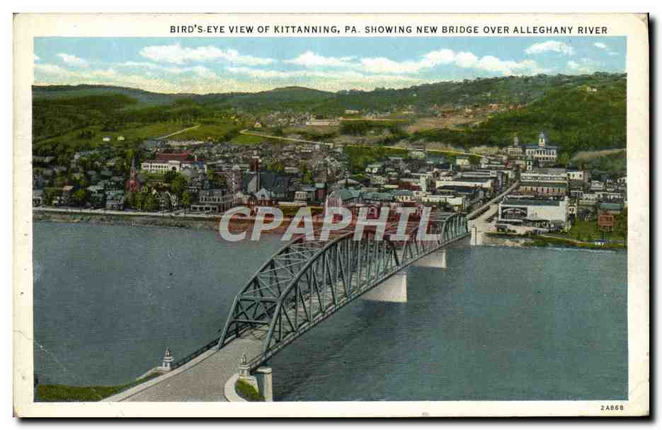 CPA Bird's Eye View Of Kittanning Pa Showing New Bridge Over Alleghany River