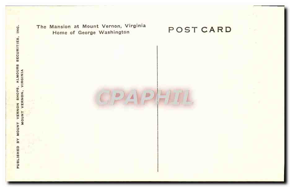 CPA The Mansion At Mount Vernon Virginia Home Of George Washington — Rückseite
