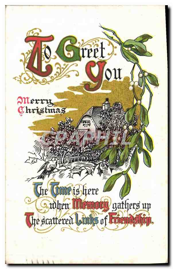 CPA To Great You Merry Christmas The Time is Here When Memory Gathers Up The Scattered Lucks Of Friendship