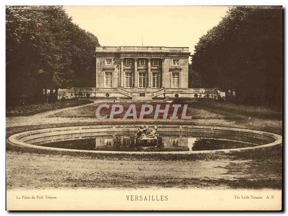 Das Palais des Petit Trianon — Versailles — A.P.
