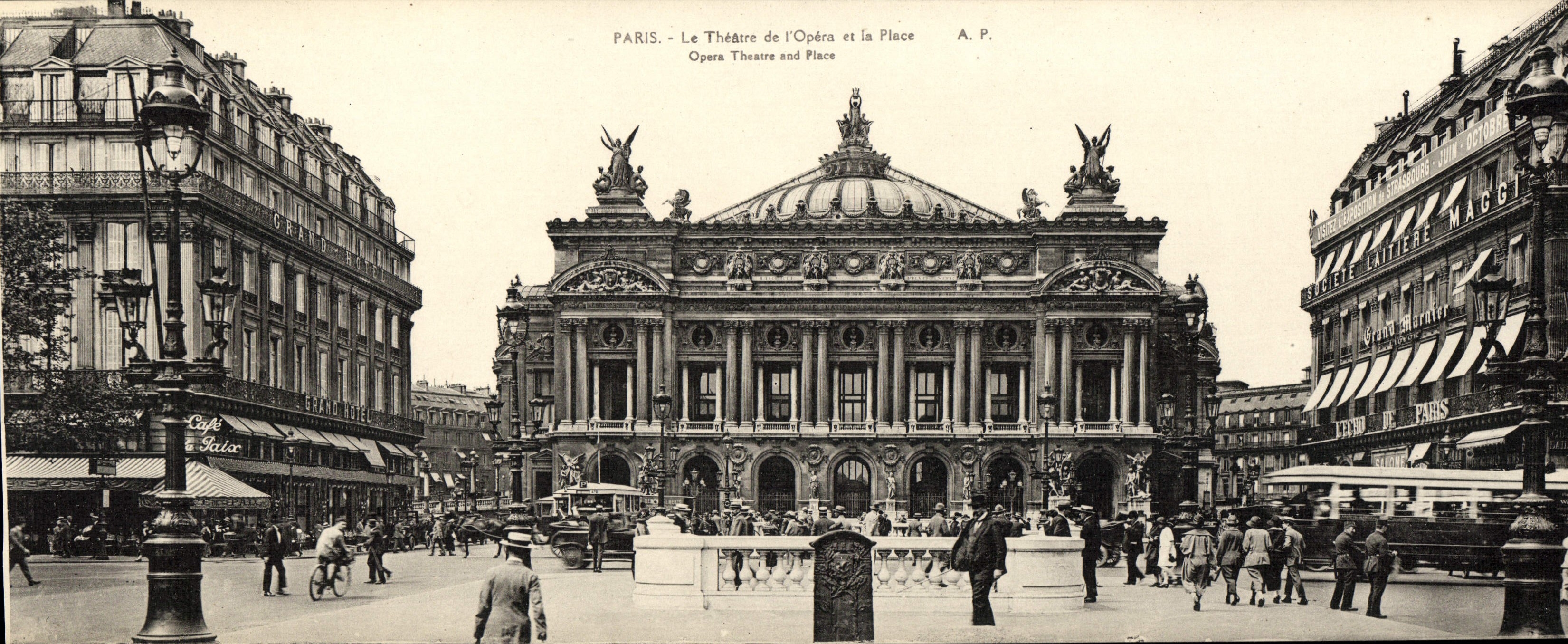 Paris - Le Théâtre de l'Opéra et la Place — A.P. (éditeur)