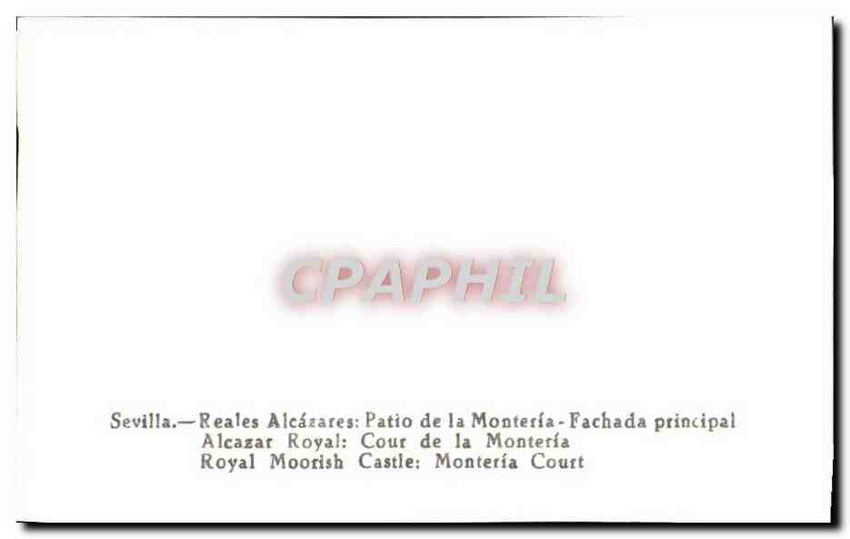 CPM Sevilla Reales Alcazares Patio De La Monteria Fachada Principal — Verso