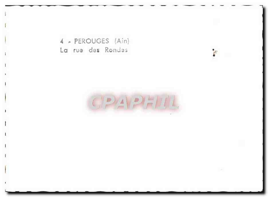 Perouges (Ain) — La rue des Rondes — CPAPHIL — Achterkant