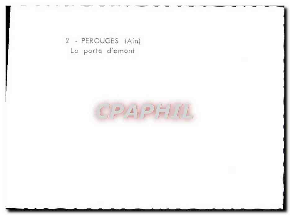 Perouges (Ain) — La porte d'amont — CPAPHIL n°2 — Achterkant