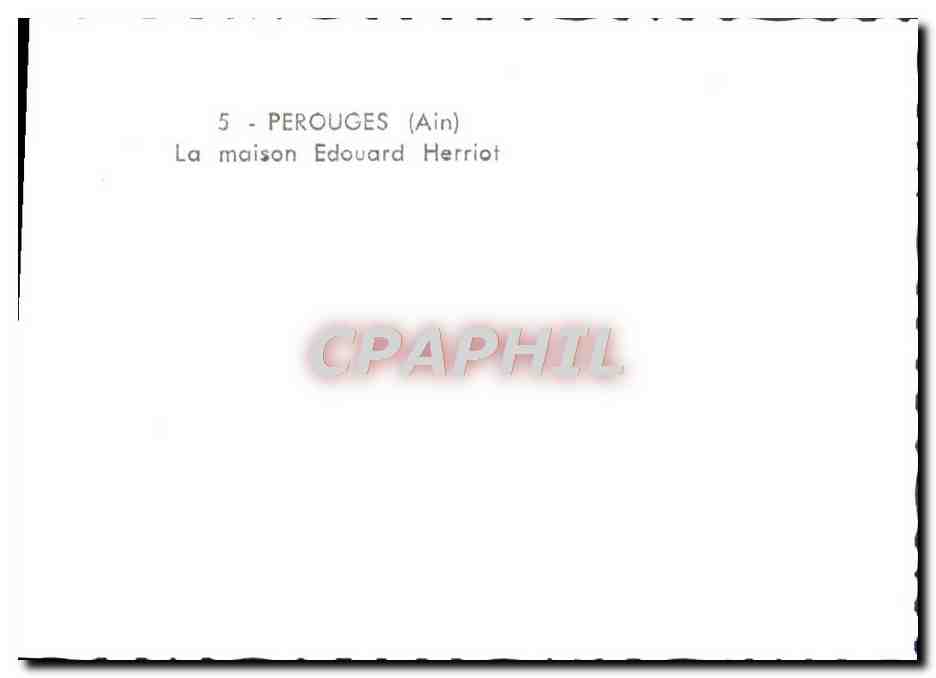 Perouges (Ain) — La maison Edouard Herriot — CPAPHIL — Achterkant