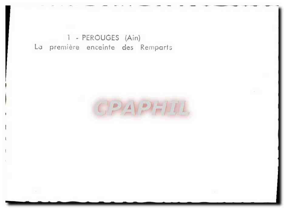 Perouges (Ain) — La première enceinte des remparts — CPAPHIL — Achterkant