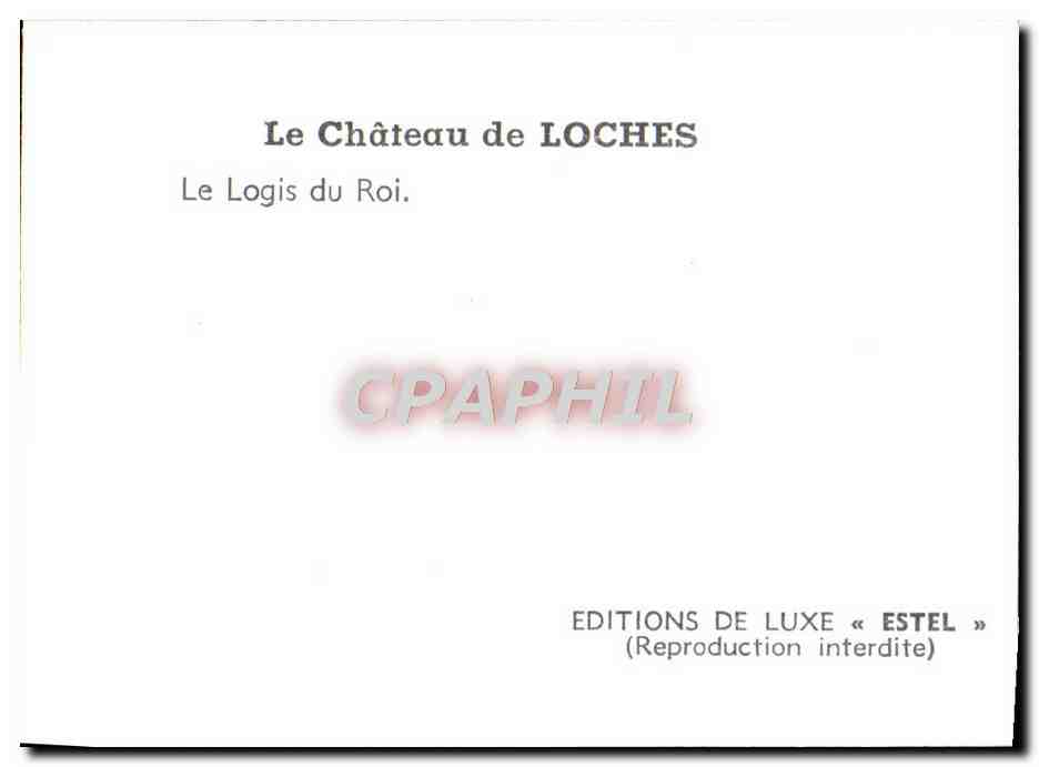 CPM Le Chateau De Loches Le Logis Du Roi — Rückseite