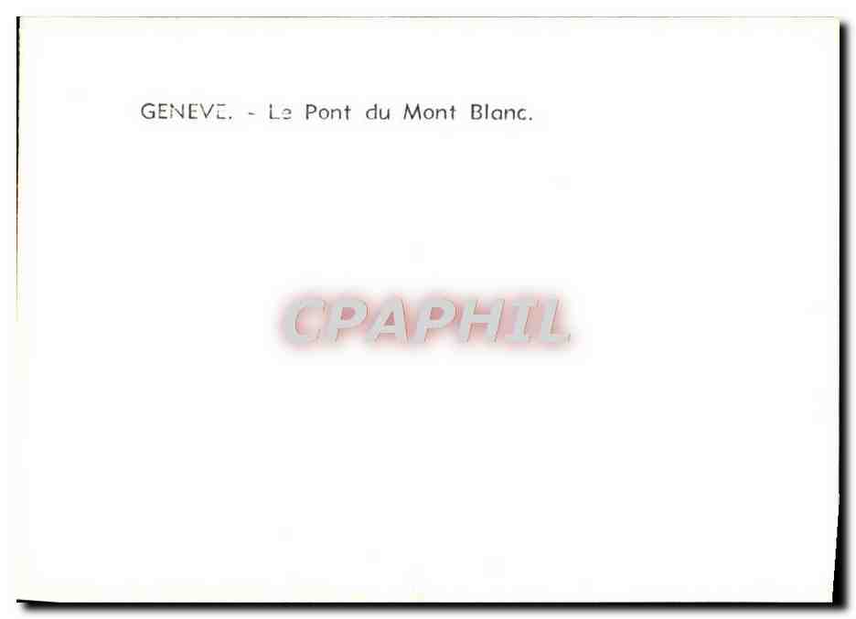 CPM Geneve Le Pont du Mont Blanc — Rückseite