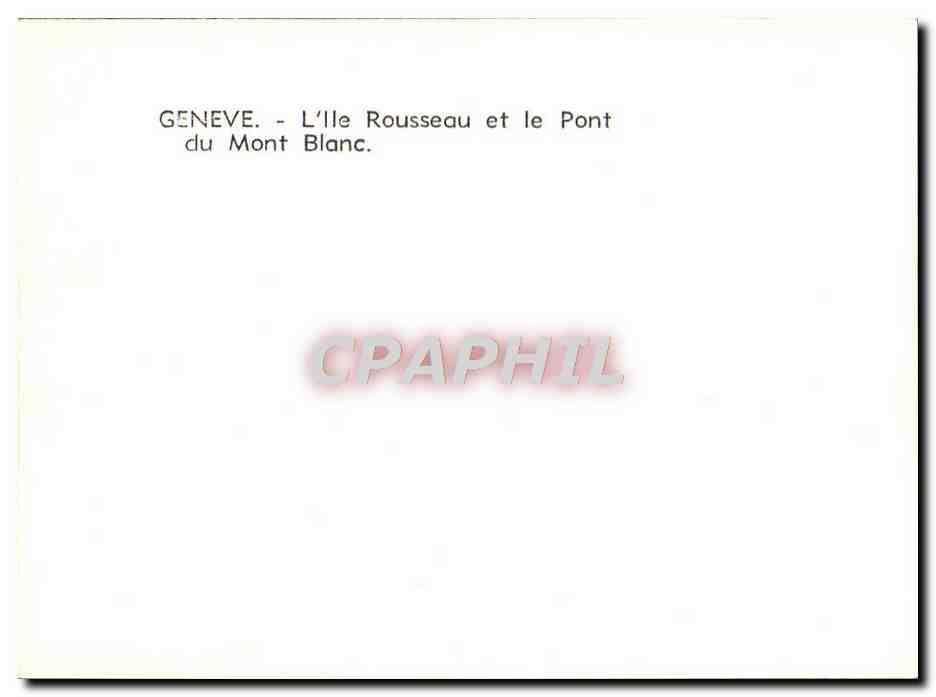 CPM Geneve L'Ile Rousseau et la Pont — Rückseite
