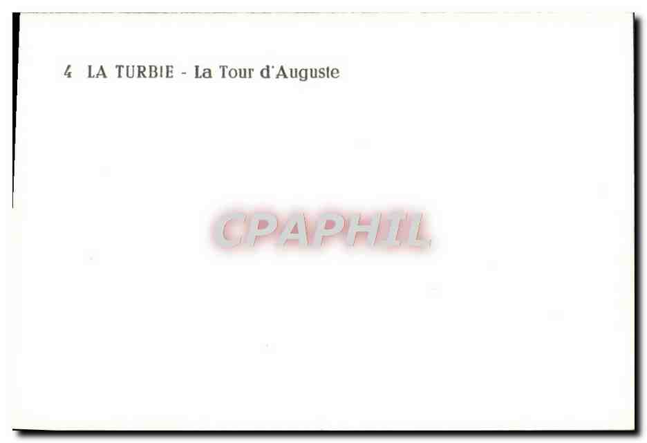 La Turbie - La Tour d'Auguste — CPAPHIL n°4 — Verso