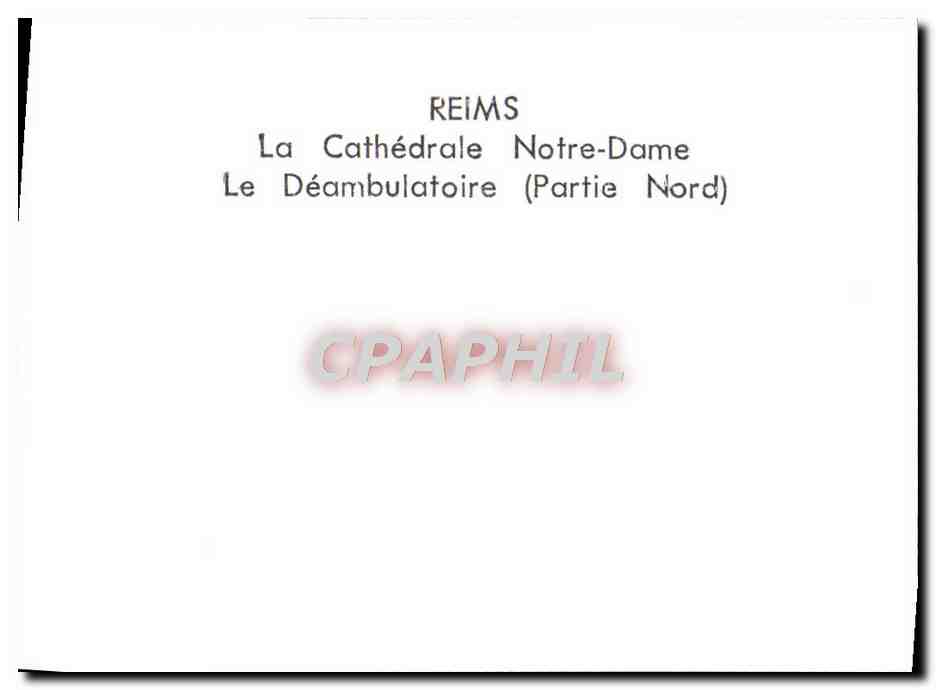 CPM Reims La Cathedrale Notre Dame Le deambulatoire Partie Nord — Rückseite