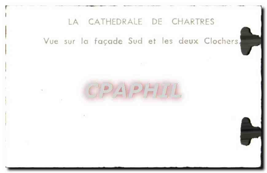 Cathédrale de Chartres — Vue sur la façade Sud et les deux clochers — CPAPHIL — Reverso