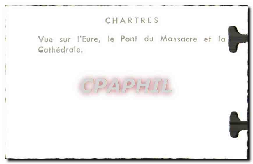 CPM Chartres Vue sur le le Pont du Massacre et la Cathedrale — Verso