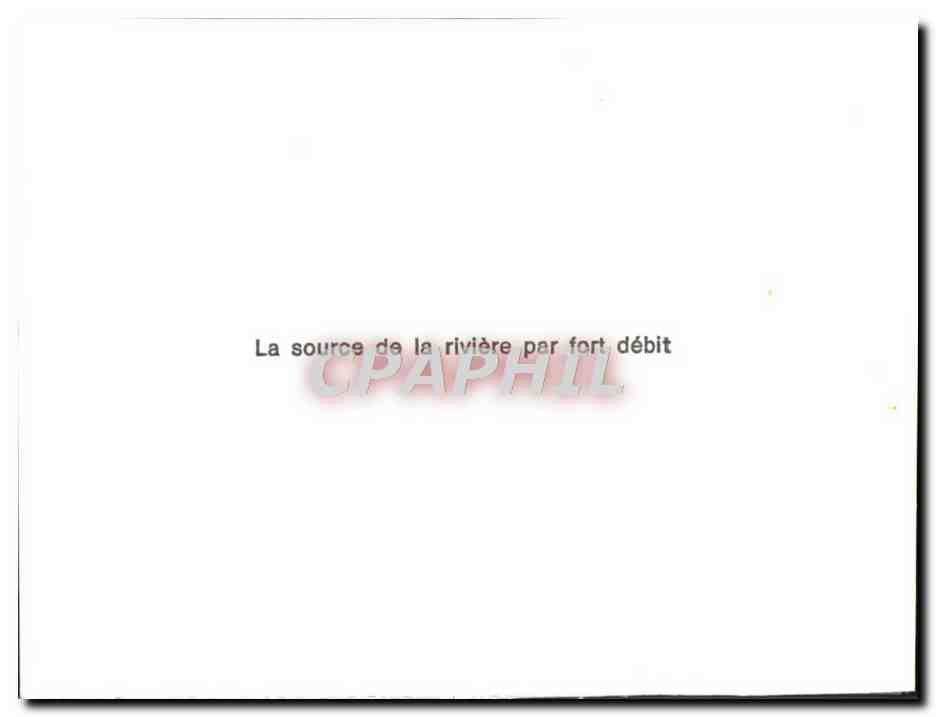 Source de la rivière — fort débit — CPAPHIL — Reverso