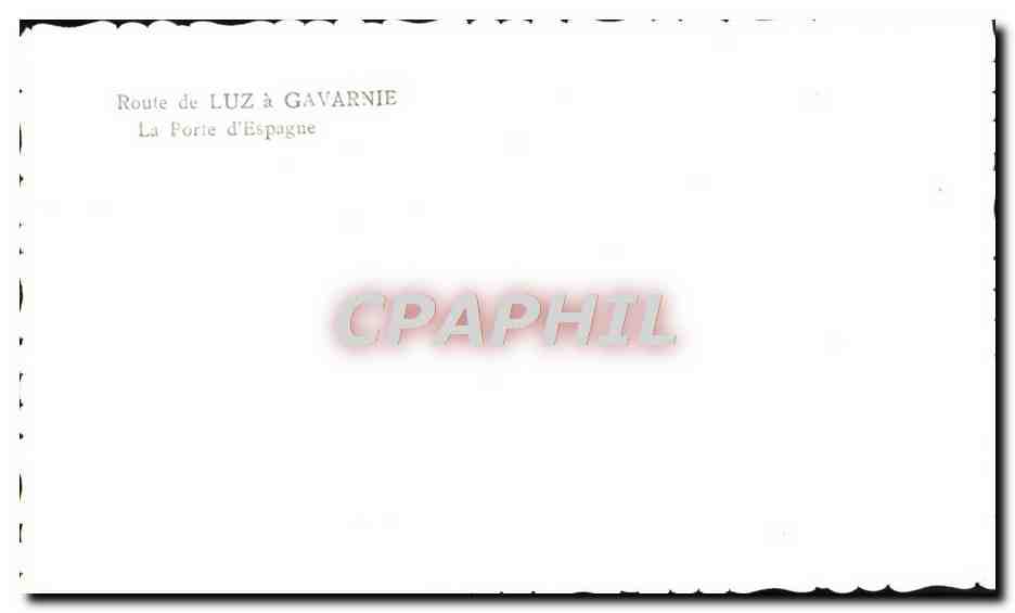 CPM Gavarnie Route de Luz a La Porte d'Espagne — Verso