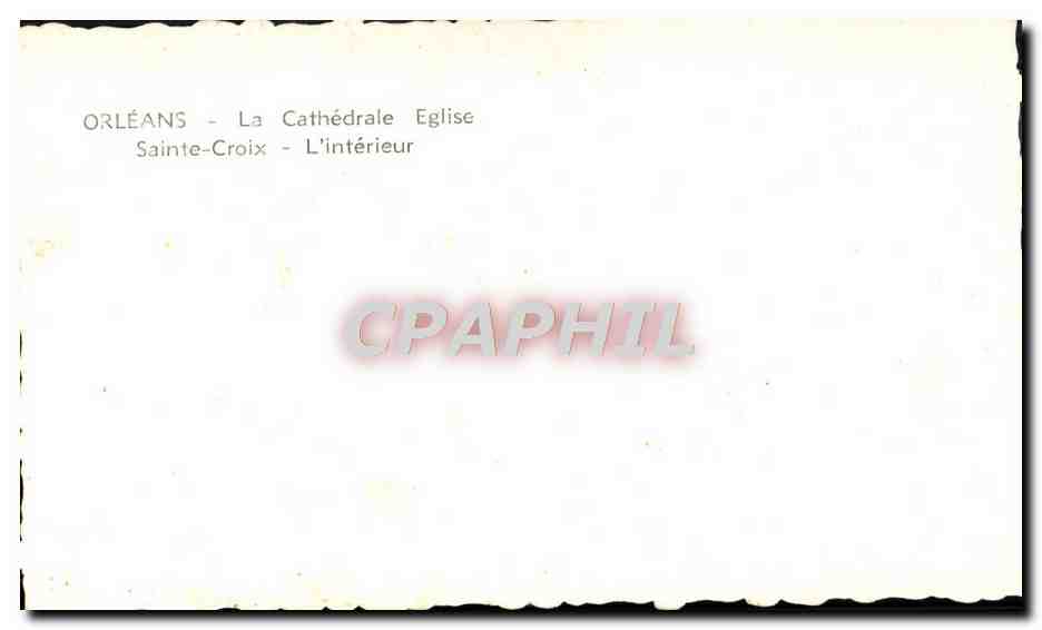CPM Orleans La Cathedrale Eglise Sainte Croix — Verso