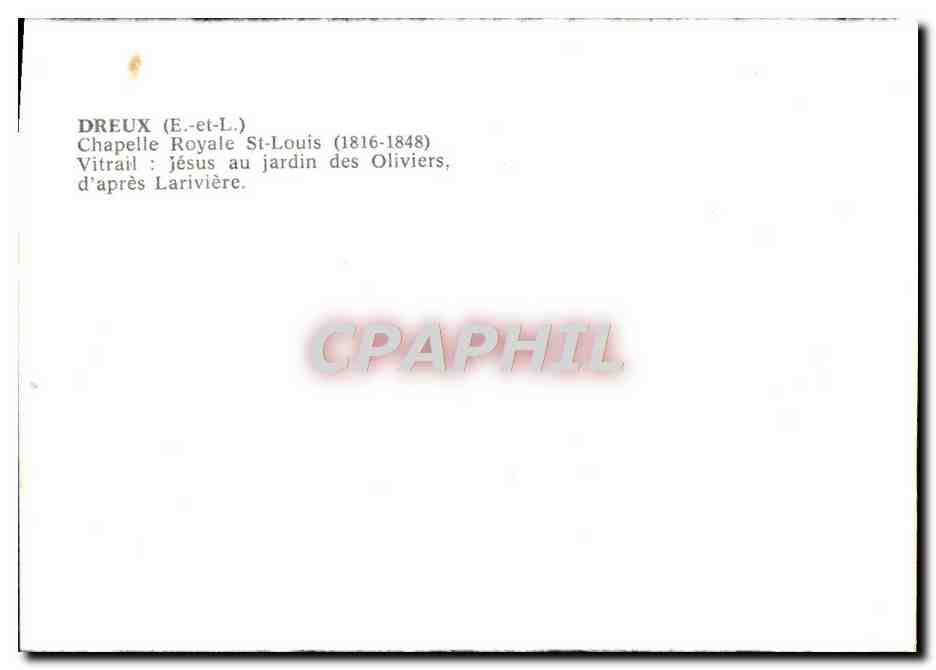 Dreux (E-et-L.) — Chapelle Royale Saint-Louis (1816-1848) — Vitrail : Jésus au jardin des Oliviers, d'après Larivière — Reverso