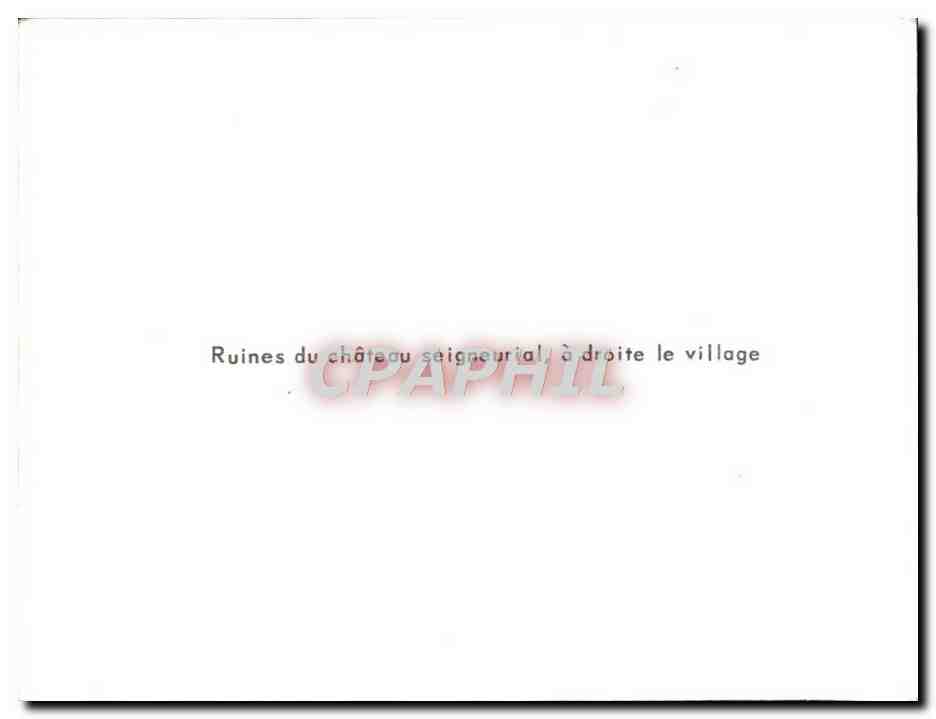 Ruines du château seigneurial — à droite le village — CPAPHIL — Reverso