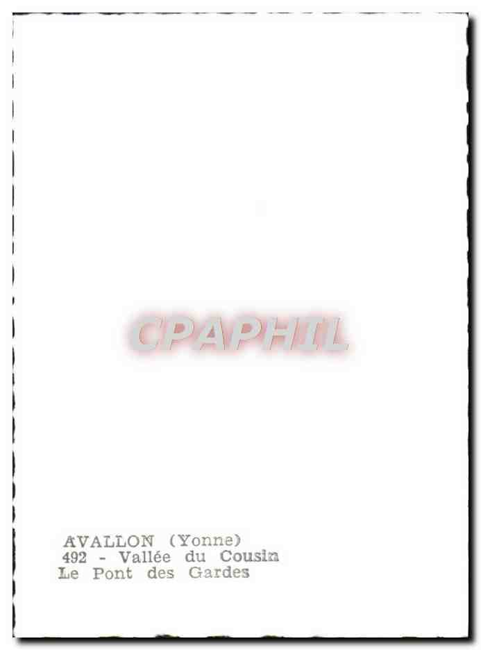 Le Pont des Gardes — Vallée du Cousin — AVALLON (Yonne) — CPAPHIL 492 — Reverso