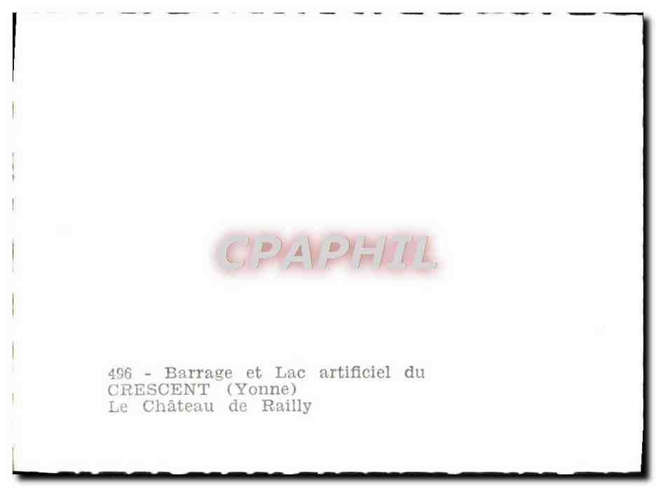 CPM Barrage Et Lac Artificiel Du Crescent Le Chateau De Railly — Verso