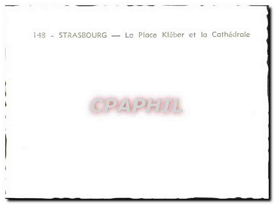 Strasbourg — La Place Kléber et la Cathédrale — CPAPHIL n°148 — Back