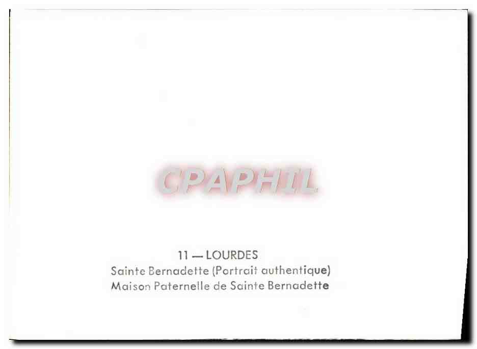 CPM Lourdes Sainte Vernadette Maison Paternelle De Sainte Bernadette — Verso