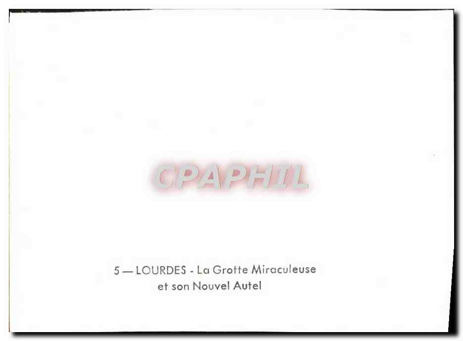 Lourdes — La Grotte Miraculeuse et son Nouvel Autel — CPAPHIL — Rückseite