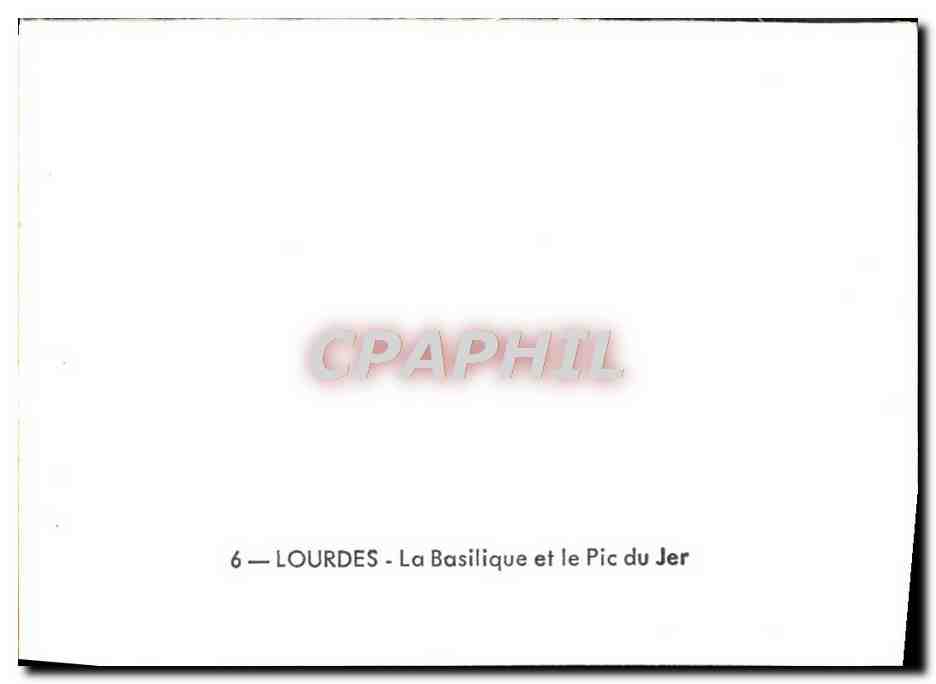 CPM Lourdes La Basilique Et Le Pic Du Jer — Verso