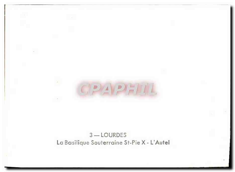 CPM Lourdes La Basilique Souterraine St Pie L'Autel — Verso