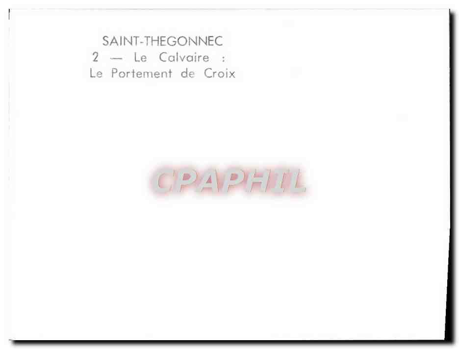 CPM Saint Thegonnec Le Calvaire Le Portement De Croix — Rückseite