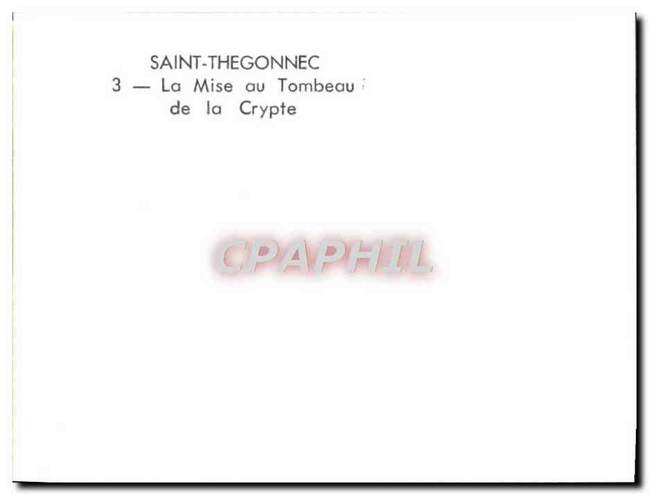 CPM Saint Thegonnec La Mise Du Tombeau De La Crypte — Rückseite