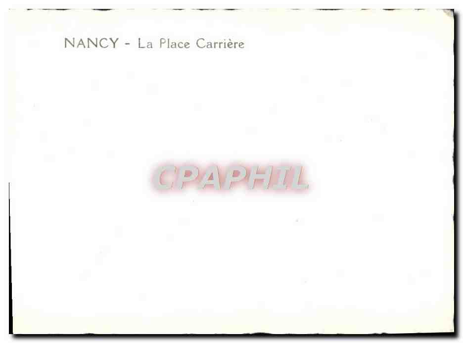 CPM Nancy La Place Carriere — Back