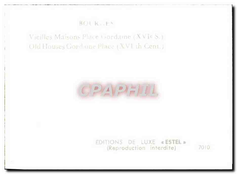 Maison à colombages — Place Gordaine, BOURGES — Éditions de Luxe « ESTEL » n° 7010 — Back