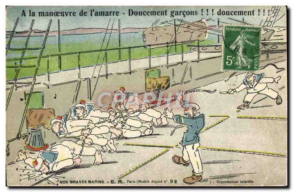 CPA A La Manoeuvre De l'Amarre Doucement Garcons Doucement Militaria Bateau 