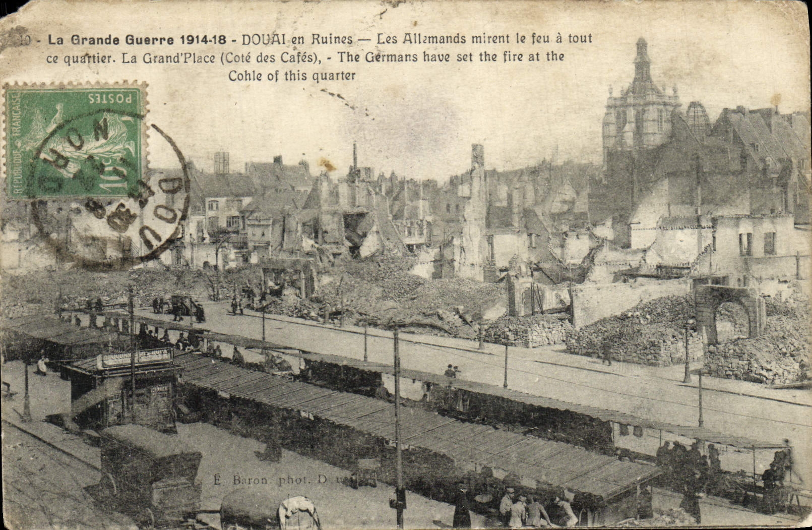 CPA La Grande Guerre Douai En Ruines Les Allemands Mirent Le Feu A Tout