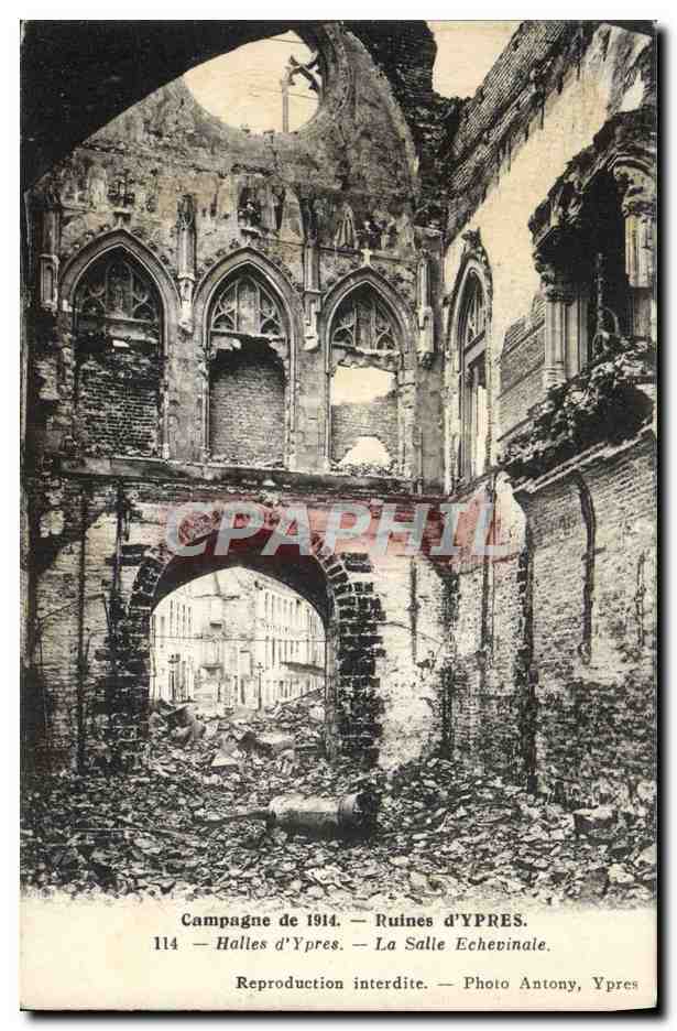 CPA Campagne Ruines D'Ypres Halles D'Ypres La Salle Echevinale Militaria