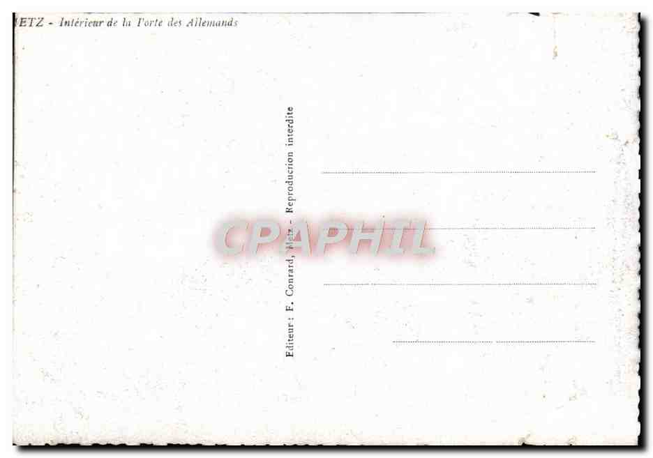 CPA Metz Interieur de la porte des Ailemands — Rückseite