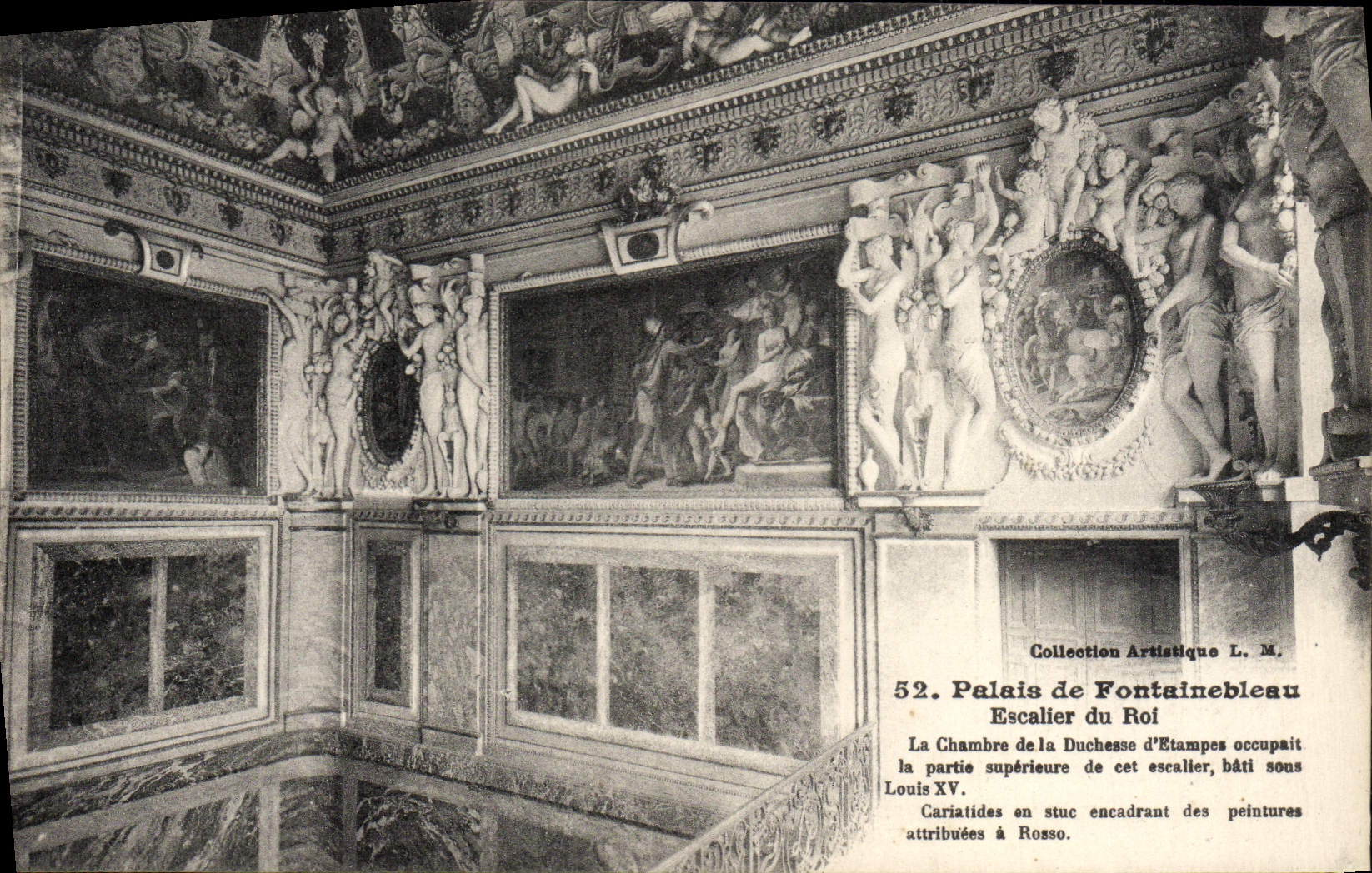 Palais de Fontainebleau — Escalier du Roi — Chambre de la Duchesse d'Étampes — Collection Artistique L. M.