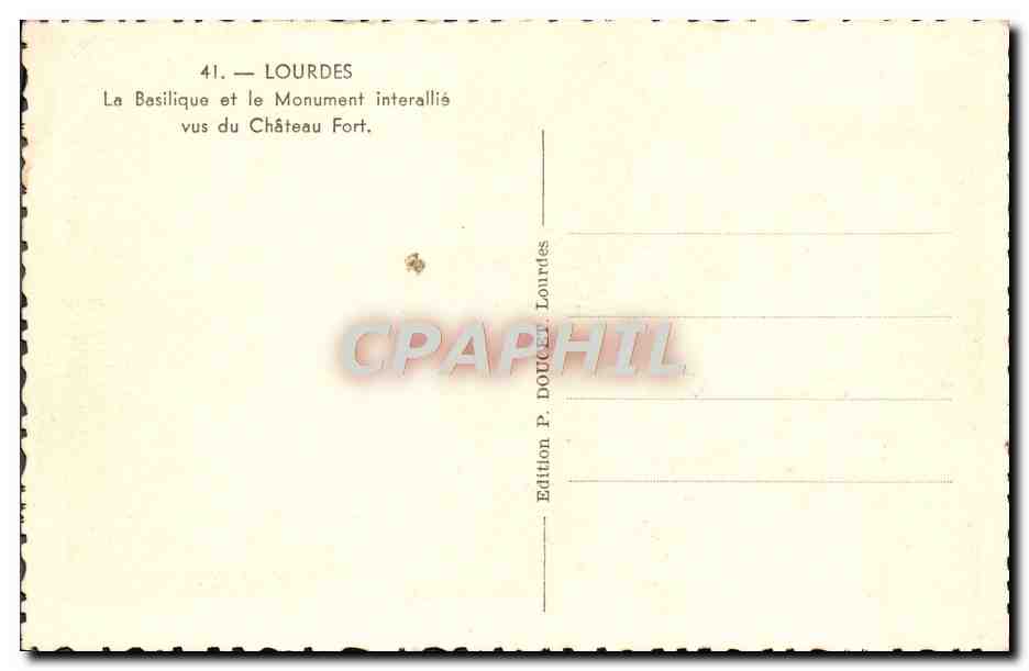 CPA Lourdes La Basilique et le Monument Interallie Vus du Chateau Fort — Verso