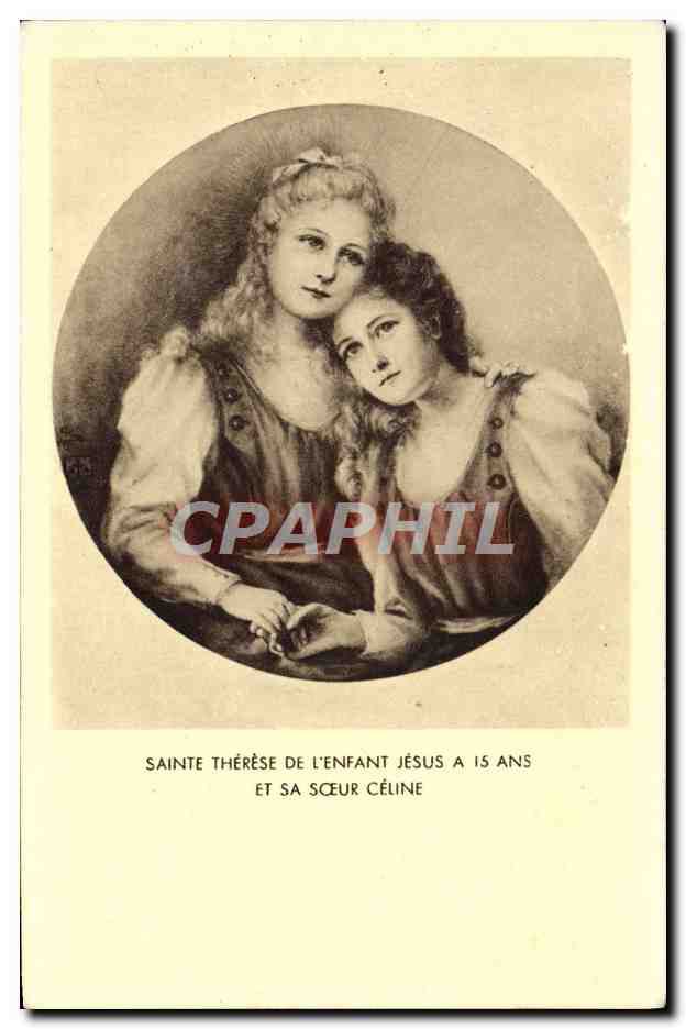 CPA Saint Therese De L'Enfant Jesus a 15 ans et sa soeur celine 